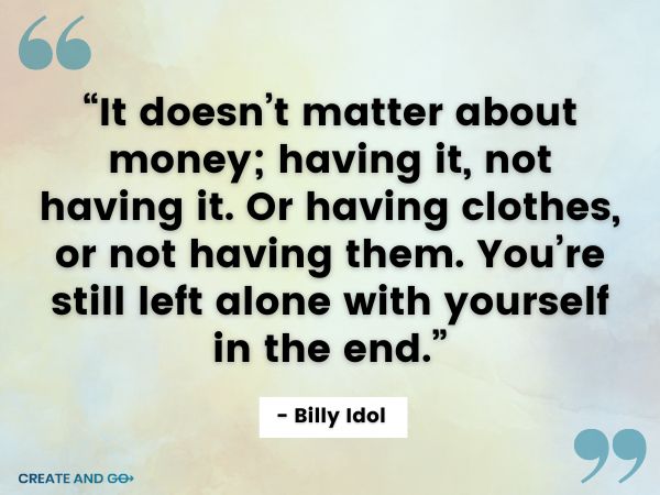 Billy Idol money quote min Billy Idol money quote