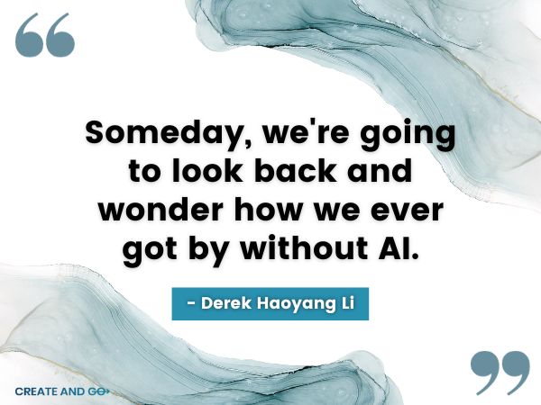 Derek Haoyang Li ai quote Derek Haoyang Li ai quote