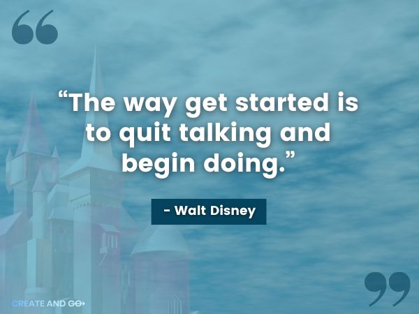 Walt Disney quote min Walt Disney quote